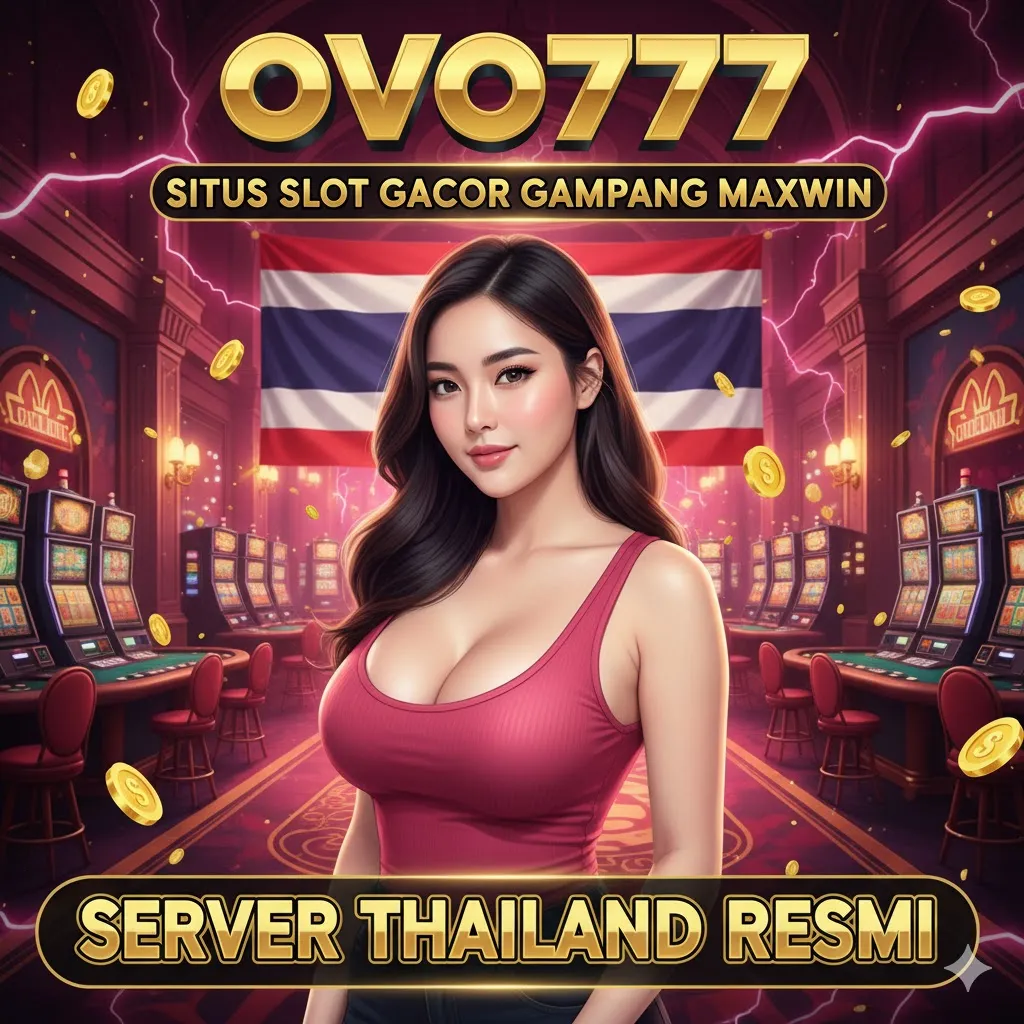OVO777 : Link Situs Slot Online Terbaru Deposit Qris Gampang Maxwin Server Slot777